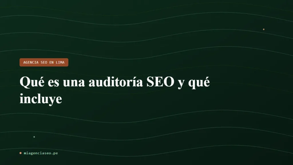 Qué es una auditoría SEO y qué incluye